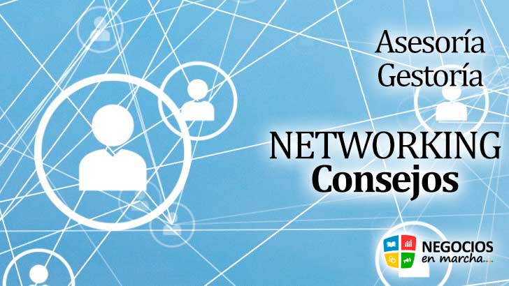 consejos networking gestorías y asesorías