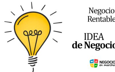 Cómo Encontrar una Idea de Negocio Rentable: Guía Definitiva