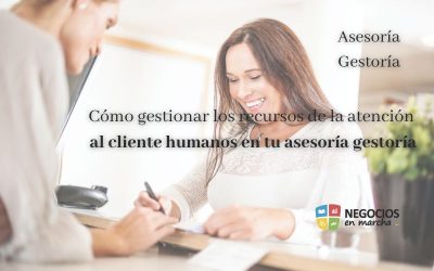 Cómo gestionar eficientemente los recursos humanos en tu asesoría gestoría