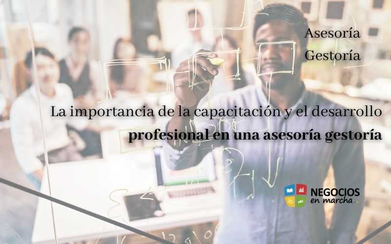 desarrollo profesional asesoría gestoría