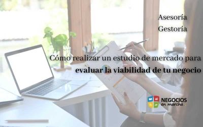 Cómo realizar un estudio de mercado para evaluar la viabilidad de tu negocio