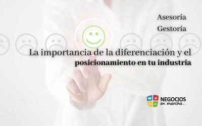 La importancia de la diferenciación y el posicionamiento en tu industria