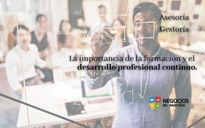 La importancia de la formación y el desarrollo profesional continuo.
