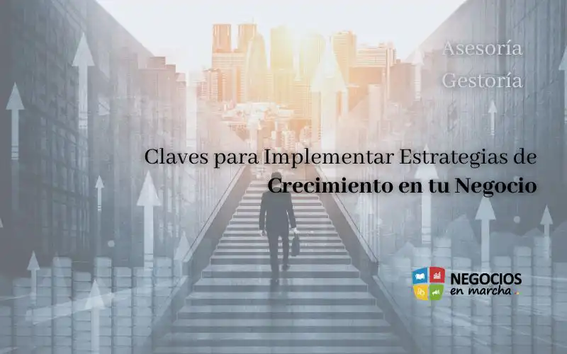 implementar crecimiento negocio