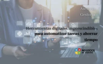 Herramientas digitales imprescindibles para automatizar tareas y ahorrar tiempo